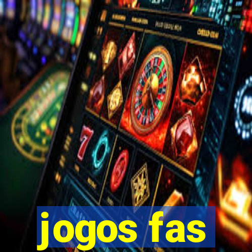 jogos fas